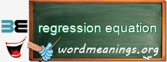 WordMeaning blackboard for regression equation